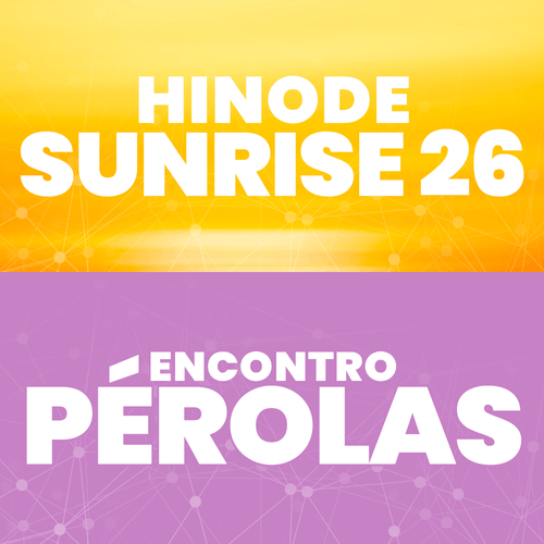 Convenção Sunrise + Encontro Pérolas 2026
